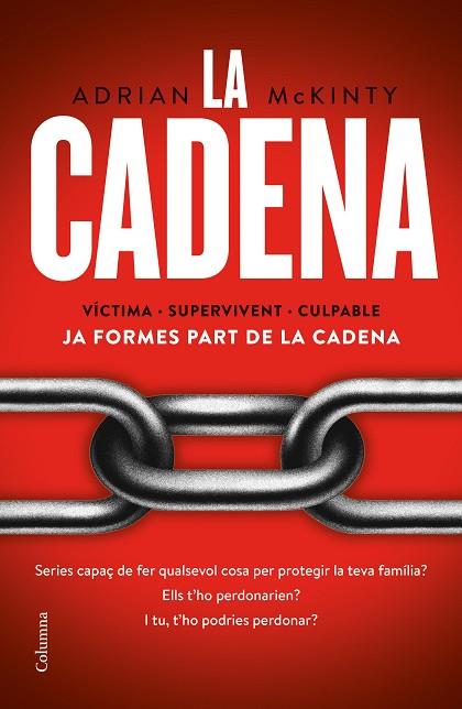 CADENA, LA | 9788466425520 | MCKINTY, ADRIAN | Llibreria Drac - Llibreria d'Olot | Comprar llibres en català i castellà online