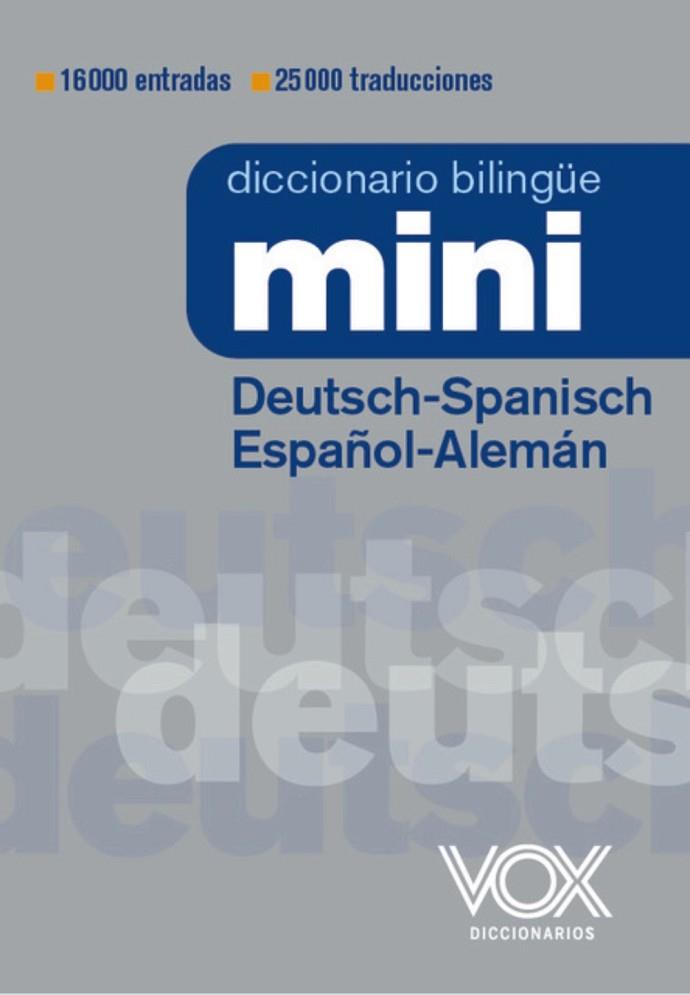 DICCIONARIO MINI DEUTSCH-SPANISCH  / ESPAÑOL-ALEMÁN | 9788499744063 | AA.DD. | Llibreria Drac - Llibreria d'Olot | Comprar llibres en català i castellà online
