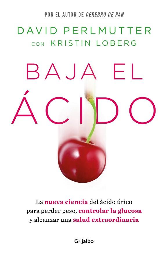BAJA EL ÁCIDO | 9788425365188 | PERLMUTTER, DAVID | Llibreria Drac - Llibreria d'Olot | Comprar llibres en català i castellà online