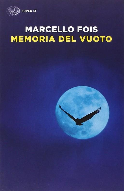 MEMORIA DEL VUOTO | 9788806229184 | FOIS, MARCELLO | Llibreria Drac - Librería de Olot | Comprar libros en catalán y castellano online