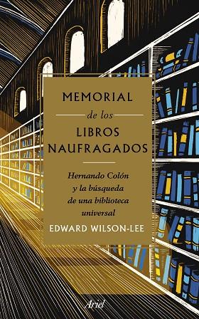 MEMORIAL DE LOS LIBROS NAUFRAGADOS | 9788434431171 | WILSON-LEE, EDWARD | Llibreria Drac - Llibreria d'Olot | Comprar llibres en català i castellà online