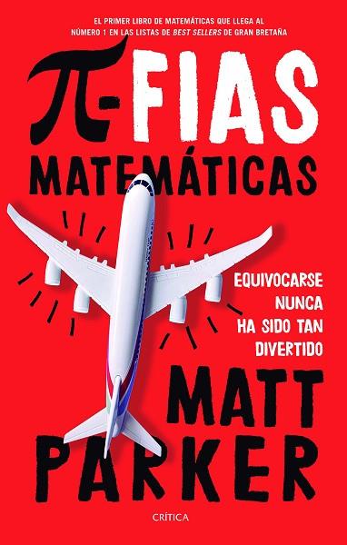 PIFIAS MATEMÁTICAS | 9788491991915 | PARKER, MATT | Llibreria Drac - Llibreria d'Olot | Comprar llibres en català i castellà online