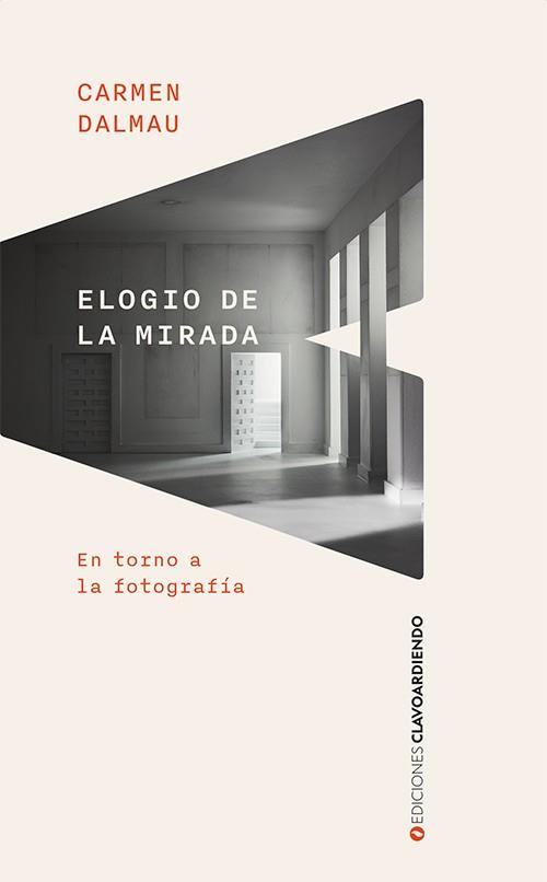 ELOGIO DE LA MIRADA | 9788409397693 | DALMAU BEJARANO, CARMEN | Llibreria Drac - Llibreria d'Olot | Comprar llibres en català i castellà online