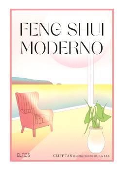 FENG SHUI MODERNO | 9788410048058 | TAN, CLIFF; LEE, DURA | Llibreria Drac - Llibreria d'Olot | Comprar llibres en català i castellà online