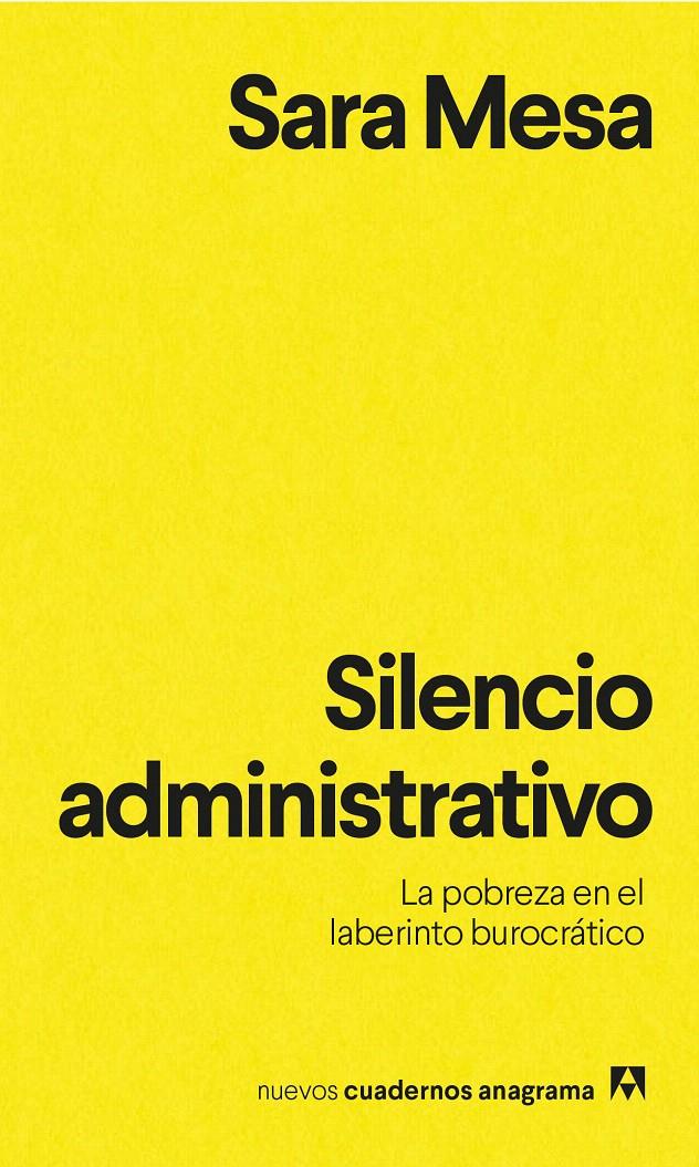 SILENCIO ADMINISTRATIVO | 9788433916273 | MESA, SARA | Llibreria Drac - Llibreria d'Olot | Comprar llibres en català i castellà online