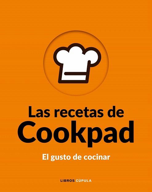 RECETAS DE COOKPAD, LAS | 9788448026776 | COOKPAD S.L. | Llibreria Drac - Librería de Olot | Comprar libros en catalán y castellano online