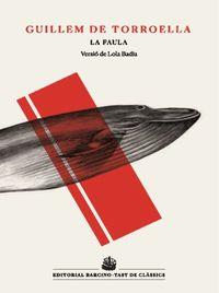 FAULA, LA | 9788472268517 | TORROELLA, GUILLEM DE | Llibreria Drac - Librería de Olot | Comprar libros en catalán y castellano online