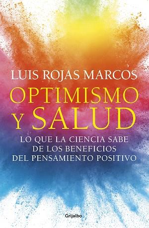 OPTIMISMO Y SALUD | 9788425359620 | ROJAS MARCOS, LUIS | Llibreria Drac - Librería de Olot | Comprar libros en catalán y castellano online