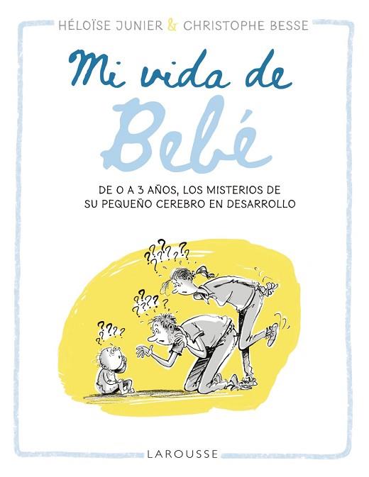 MI VIDA DE BEBÉ | 9788419250513 | JUNIER, HÉLOÏSE | Llibreria Drac - Llibreria d'Olot | Comprar llibres en català i castellà online