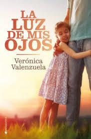 LUZ DE MIS OJOS, LA | 9788417361631 | VALENZUELA, VERÓNICA | Llibreria Drac - Llibreria d'Olot | Comprar llibres en català i castellà online