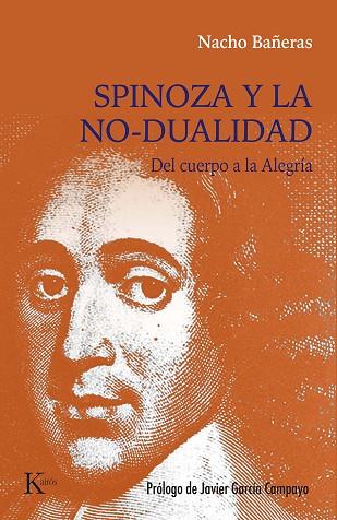 SPINOZA Y LA NO-DUALIDAD | 9788411211772 | BAÑERAS, NACHO | Llibreria Drac - Llibreria d'Olot | Comprar llibres en català i castellà online