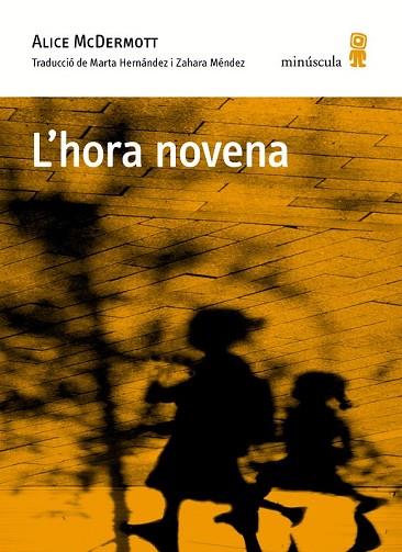 HORA NOVENA, L' | 9788494834837 | MCDERMOTT, ALICE | Llibreria Drac - Llibreria d'Olot | Comprar llibres en català i castellà online