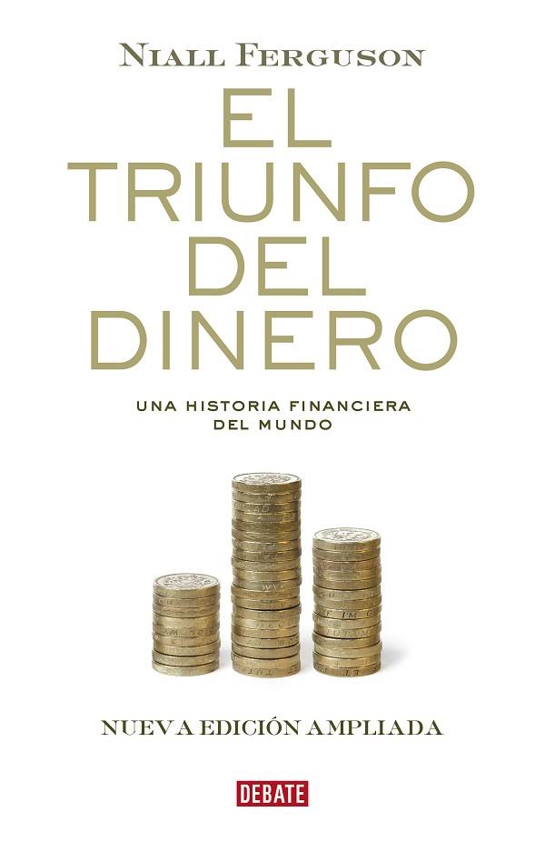 TRIUNFO DEL DINERO, EL | 9788418006500 | FERGUSON, NIALL | Llibreria Drac - Llibreria d'Olot | Comprar llibres en català i castellà online