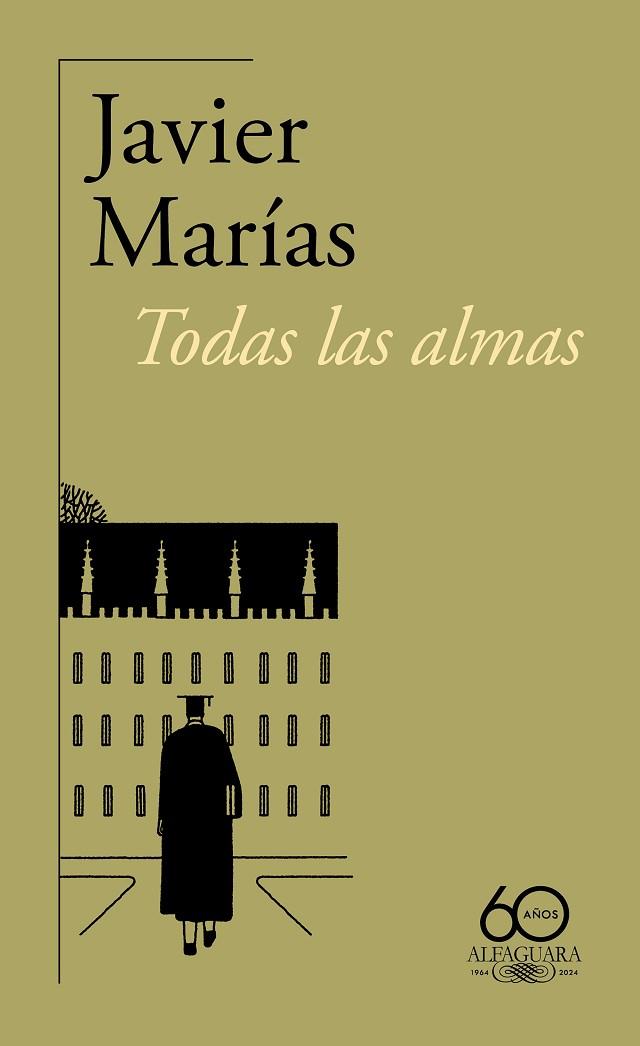 TODAS LAS ALMAS | 9788420478388 | MARÍAS, JAVIER | Llibreria Drac - Llibreria d'Olot | Comprar llibres en català i castellà online