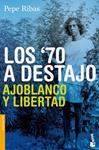 70 A DESTAJO, LOS | 9788423344475 | RIBAS, PEPE | Llibreria Drac - Llibreria d'Olot | Comprar llibres en català i castellà online