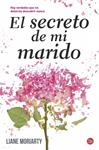 SECRETO DE MI MARIDO, EL | 9788466328685 | MORIARTY, LIANE | Llibreria Drac - Llibreria d'Olot | Comprar llibres en català i castellà online