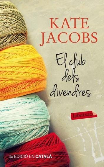 CLUB DELS DIVENDRES, EL | 9788499305035 | JACOBS, KATE | Llibreria Drac - Librería de Olot | Comprar libros en catalán y castellano online