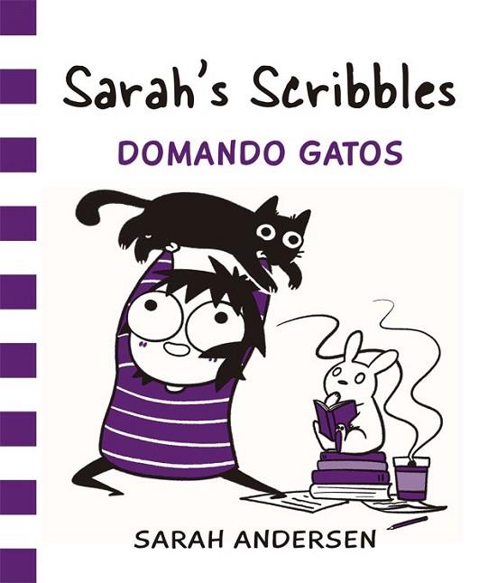 DOMANDO GATOS (SARAH'S SCRIBBLES 3) | 9788416670550 | ANDERSEN, SARAH | Llibreria Drac - Llibreria d'Olot | Comprar llibres en català i castellà online