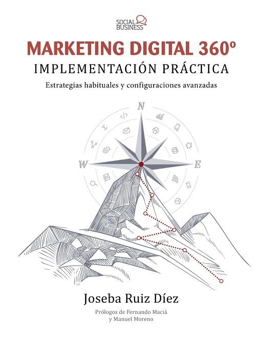 MARKETING DIGITAL 360º. IMPLEMENTACIÓN PRÁCTICA | 9788441541467 | RUIZ, JOSEBA | Llibreria Drac - Llibreria d'Olot | Comprar llibres en català i castellà online