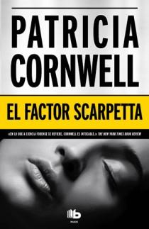 FACTOR SCARPETTA, EL | 9788498726305 | CORNWELL, PATRICIA | Llibreria Drac - Llibreria d'Olot | Comprar llibres en català i castellà online