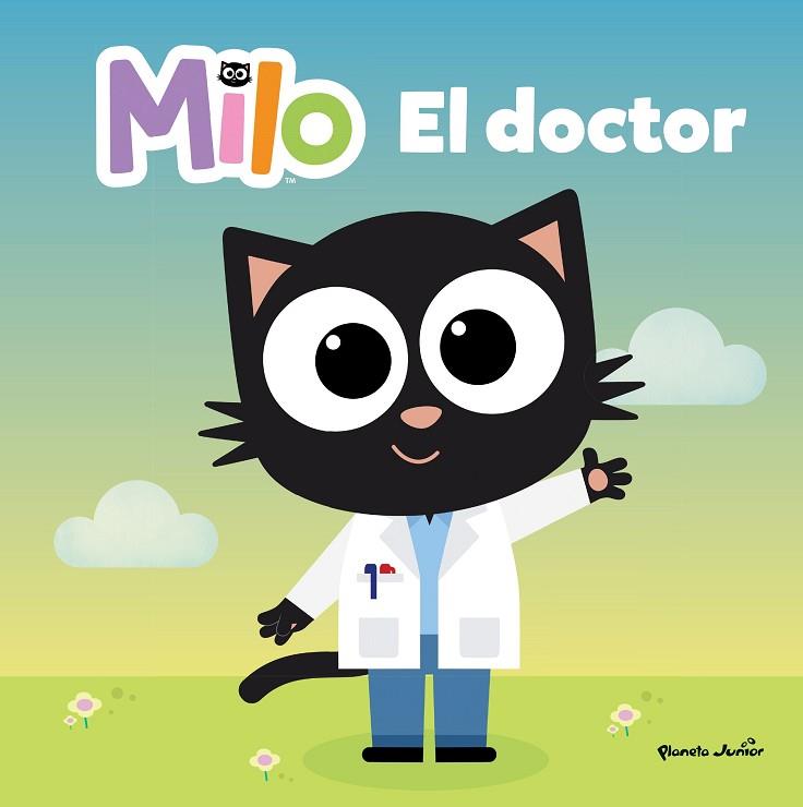 MILO. EL DOCTOR | 9788408260295 | AA.DD. | Llibreria Drac - Llibreria d'Olot | Comprar llibres en català i castellà online