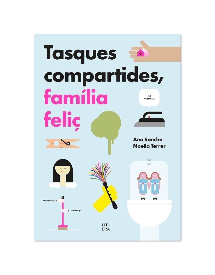 TASQUES COMPARTIDES, FAMÍLIA FELIÇ | 9788412409581 | SANCHO, ANA/TERRER, NOELIA | Llibreria Drac - Llibreria d'Olot | Comprar llibres en català i castellà online