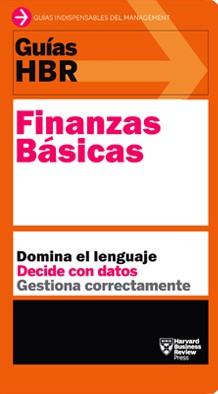 FINANZAS BÁSICAS (GUIAS HBR) | 9788494562969 | HARVARD BUSINESS REVIEW | Llibreria Drac - Librería de Olot | Comprar libros en catalán y castellano online