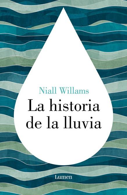 HISTORIA DE LA LLUVIA, LA | 9788426422972 | WILLIAMS, NIALL | Llibreria Drac - Llibreria d'Olot | Comprar llibres en català i castellà online