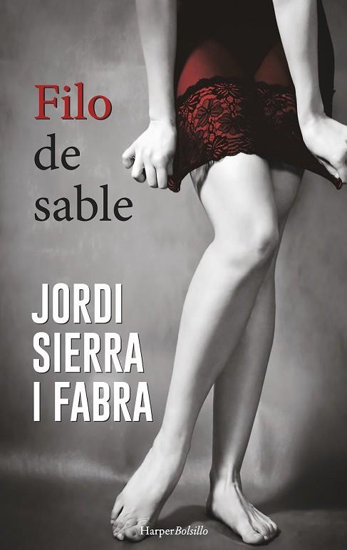 FILO DE SABLE | 9788491390534 | SIERRA I FABRA, JORDI | Llibreria Drac - Llibreria d'Olot | Comprar llibres en català i castellà online