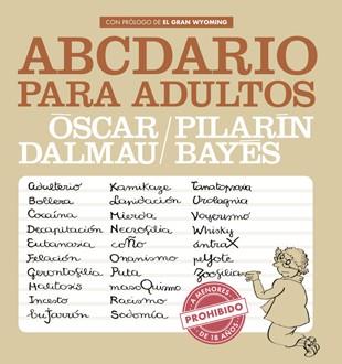 ABCDARIO PARA ADULTOS | 9788494386046 | DALMAU, OSCAR; BAYES, PILARIN | Llibreria Drac - Librería de Olot | Comprar libros en catalán y castellano online