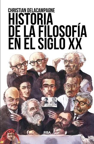 HISTORIA DE LA FILOSOFÍA EN EL SIGLO XX | 9788411320375 | DELACAMPAGNE, CHRISTIAN | Llibreria Drac - Llibreria d'Olot | Comprar llibres en català i castellà online