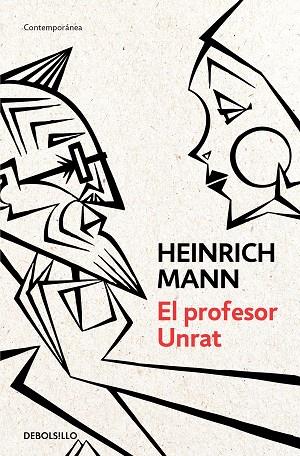 PROFESOR UNRAT, EL | 9788466347334 | MANN, HEINRICH | Llibreria Drac - Llibreria d'Olot | Comprar llibres en català i castellà online