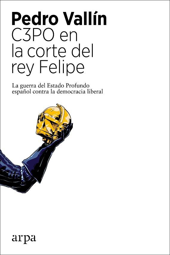 C3PO EN LA CORTE DEL REY FELIPE | 9788418741104 | VALLÍN, PEDRO | Llibreria Drac - Llibreria d'Olot | Comprar llibres en català i castellà online