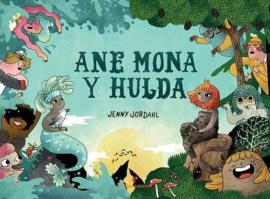 ANE MONA Y HULDA | 9788417800598 | JORDAHL, JENNY | Llibreria Drac - Llibreria d'Olot | Comprar llibres en català i castellà online