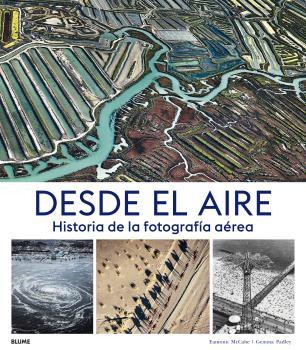 DESDE EL AIRE | 9788417757502 | MCCABE, EAMONN; PADLEY, GEMMA | Llibreria Drac - Llibreria d'Olot | Comprar llibres en català i castellà online
