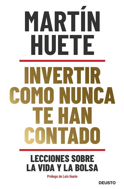 INVERTIR COMO NUNCA TE HAN CONTADO | 9788423432189 | HUETE, MARTIN | Llibreria Drac - Llibreria d'Olot | Comprar llibres en català i castellà online