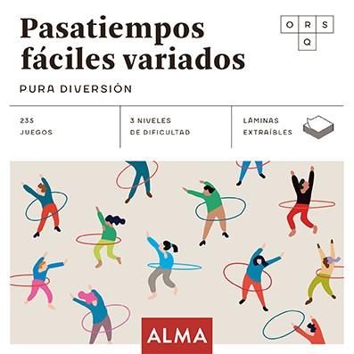 PASATIEMPOS FÁCILES VARIADOS PURA DIVERSIÓN | 9788418933776 | SESÉ, MIQUEL | Llibreria Drac - Llibreria d'Olot | Comprar llibres en català i castellà online