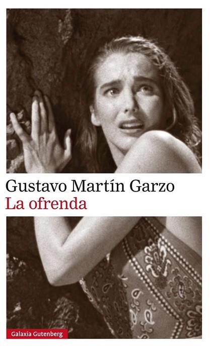 OFRENDA, LA | 9788416734856 | MARTÍN GARZO, GUSTAVO | Llibreria Drac - Llibreria d'Olot | Comprar llibres en català i castellà online