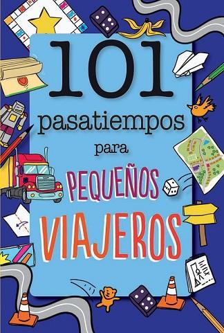 101 PASATIEMPOS PARA PEQUEÑOS VIAJEROS | 9788408165682 | BUTTERFIELD, MOIRA | Llibreria Drac - Llibreria d'Olot | Comprar llibres en català i castellà online
