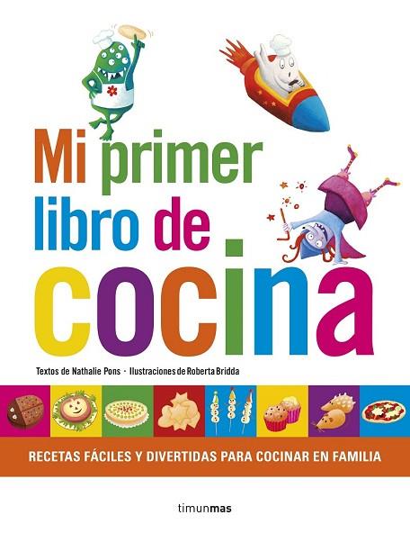 MI PRIMER LIBRO DE COCINA | 9788408152842 | PONS, NATHALIE | Llibreria Drac - Llibreria d'Olot | Comprar llibres en català i castellà online