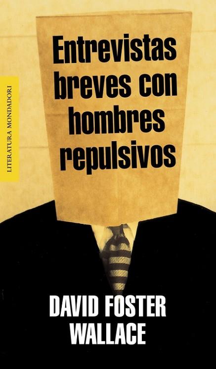 ENTREVISTAS BREVES CON HOMBRES REPULSIVOS | 9788439707172 | FOSTER WALLACE, DAVID | Llibreria Drac - Llibreria d'Olot | Comprar llibres en català i castellà online