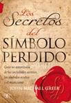 SECRETOS DEL SIMBOLO PERDIDO, LOS | 9788496111783 | GREER, JOHN MICHAEL | Llibreria Drac - Llibreria d'Olot | Comprar llibres en català i castellà online