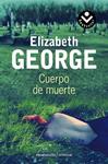 CUERPO DE MUERTE | 9788492833443 | GEORGE, ELIZABETH | Llibreria Drac - Llibreria d'Olot | Comprar llibres en català i castellà online