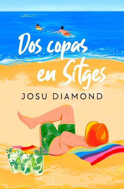 DOS COPAS EN SITGES | 9788466672238 | DIAMOND, JOSU | Llibreria Drac - Llibreria d'Olot | Comprar llibres en català i castellà online