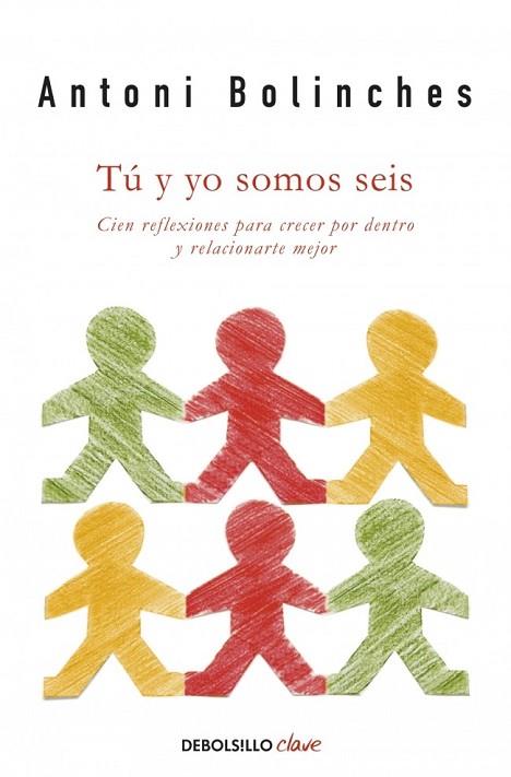 TÚ Y YO SOMOS SEIS | 9788490324547 | BOLINCHES, ANTONI | Llibreria Drac - Llibreria d'Olot | Comprar llibres en català i castellà online