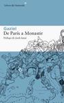 DE PARÍS A MONASTIR | 9788415625728 | GAZIEL | Llibreria Drac - Librería de Olot | Comprar libros en catalán y castellano online