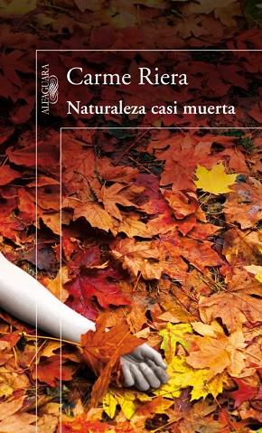 NATURALEZA CASI MUERTA | 9788420410395 | RIERA, CARME | Llibreria Drac - Llibreria d'Olot | Comprar llibres en català i castellà online