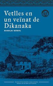 VETLLES EN UN VEÏNAT DE DIKANKA | 9788494917042 | GÓGOL, NIKOLAI | Llibreria Drac - Llibreria d'Olot | Comprar llibres en català i castellà online