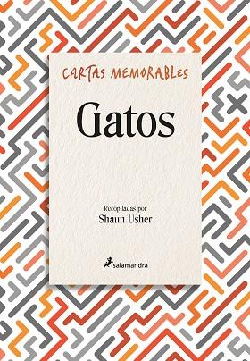 CARTAS MEMORABLES: GATOS | 9788416295180 | USHER, SHAUN | Llibreria Drac - Llibreria d'Olot | Comprar llibres en català i castellà online