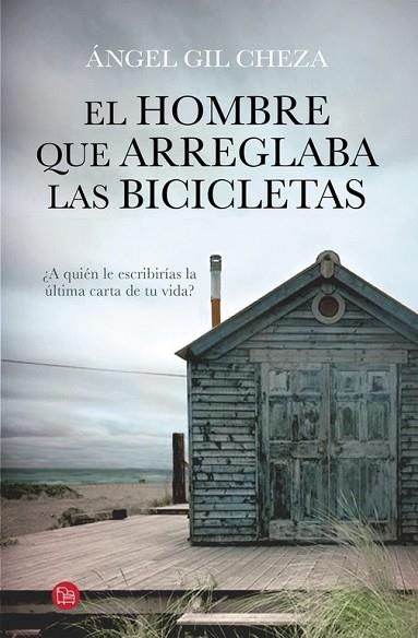 HOMBRE QUE ARREGLABA LAS BICICLETAS, EL | 9788466328692 | GIL, ANGEL | Llibreria Drac - Llibreria d'Olot | Comprar llibres en català i castellà online